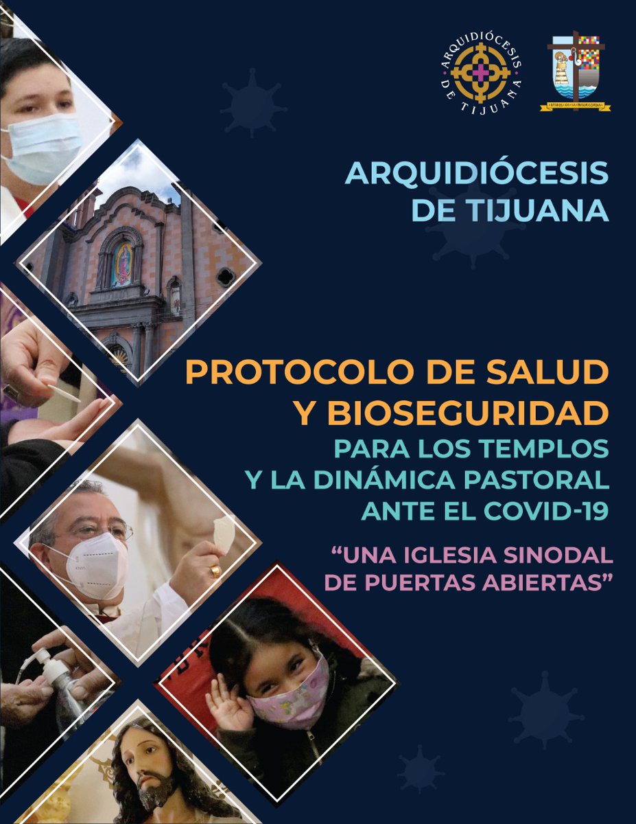 iglesiatj's tweet photo. PROTOCOLO DE SALUD Y BIOSEGURIDAD 2021 DE LA ARQUIDIÓCESIS DE TIJUANA https://t.co/Gy4Ap1QrKG https://t.co/Mhn7b8iVBa
