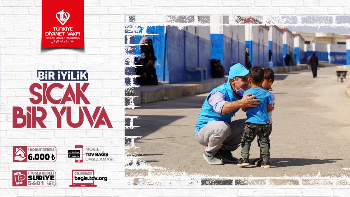 SURİYE  yaz 5601’e SMS at. 
Sıcacık bir iyilik yuvasına 1 tuğla ile sıcaklığını kat. 
1 SMS 10,00 ₺. 

#BirİyilikSıcakBirYuva #suriye #syria #iyilik #insaniyardım #yardım #bağış #human <a href="/DiyanetVakfi/">Türkiye Diyanet Vakfı</a> <a href="/DiyanetTV/">Diyanet TV</a> <a href="/diyanethbr/">Diyanet Haber</a> <a href="/MalatyaMuf/">Malatya Müftülüğü</a> <a href="/TdvMalatya/">tdv_malatya</a> @srknbyrm44
