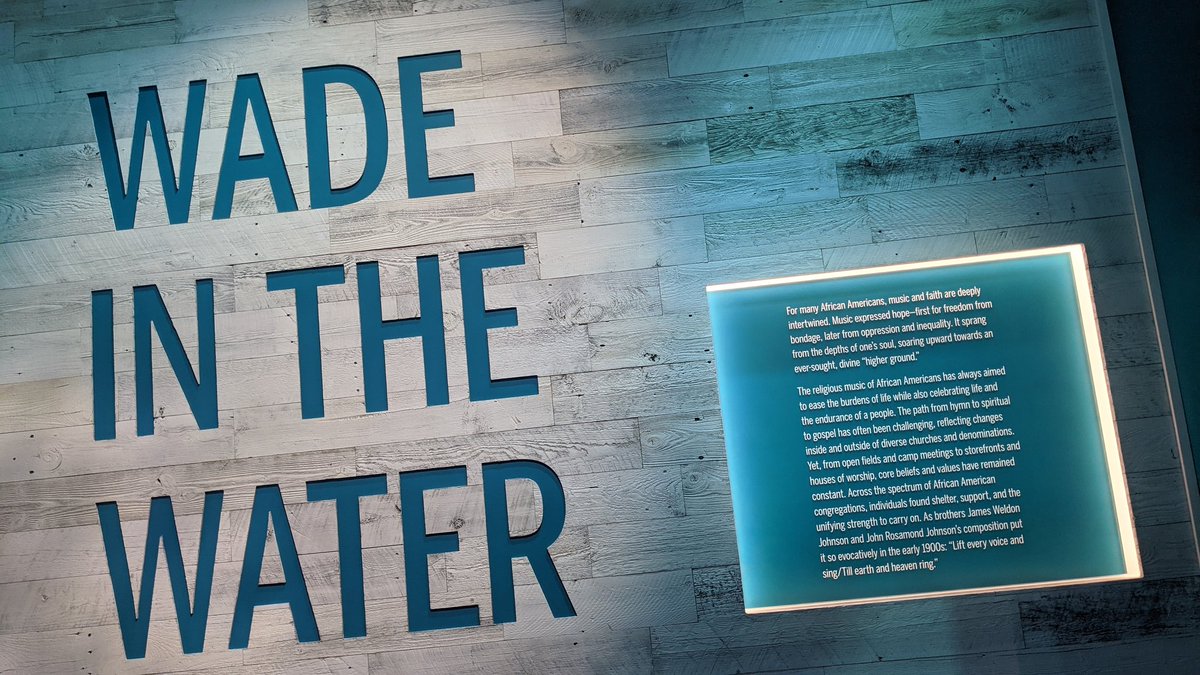 Wade in the Water exhibit on the origins of gospel.