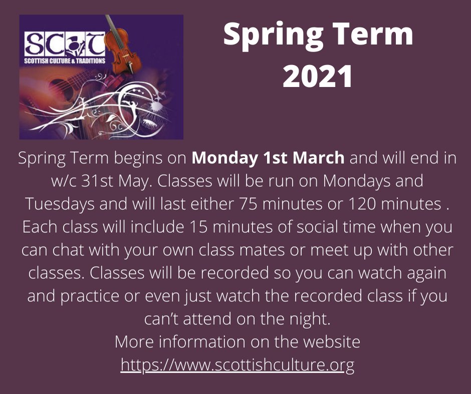 Our Spring Term 2021 starts on Monday 1st March. Head over to our website "Classes" page for links to the classes on offer and more information about the format of each one. 
scottishculture.org/classes-and-wo…