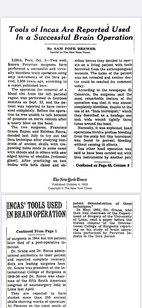 On September 22, 1953, Peruvian surgeons Francisco Graña Reyes and Esteban Rocco Costa operated on a 31 year old man with an intracranial hematoma, using Incan tools borrowed from the National Museum of Archeology! It took 14 minutes, and the patient fully recovered.