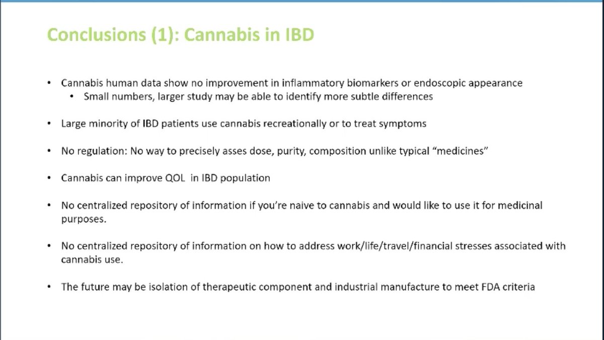 Amazing presentation! As cannabis is legalized in states (I think illegal federally, correct me if not) more patients are exploring. As a patient, I have to bring up that community looks at cannabis because #IBD sucks, we want ⬆️ QOL.  #CCCongress21 Slide via @Swaminath_IBD