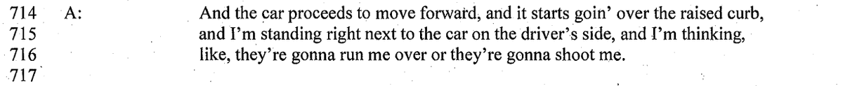 Ofc. Miller claims she feared she would be run over or shot at. Her actions make little sense for one concerned about their safety
