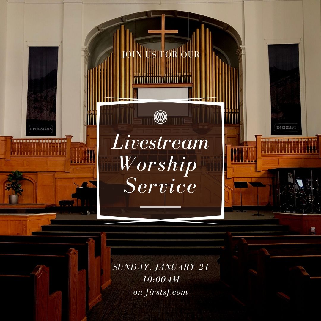 first_sf's tweet photo. Sunday, January 24
10:00am Livestream Service + Zoom 
visit https://t.co/exfaGUfWmH for Sunday Links 

**Outdoor Service cancelled due to forecasted rain. https://t.co/OtFUGWNNRX