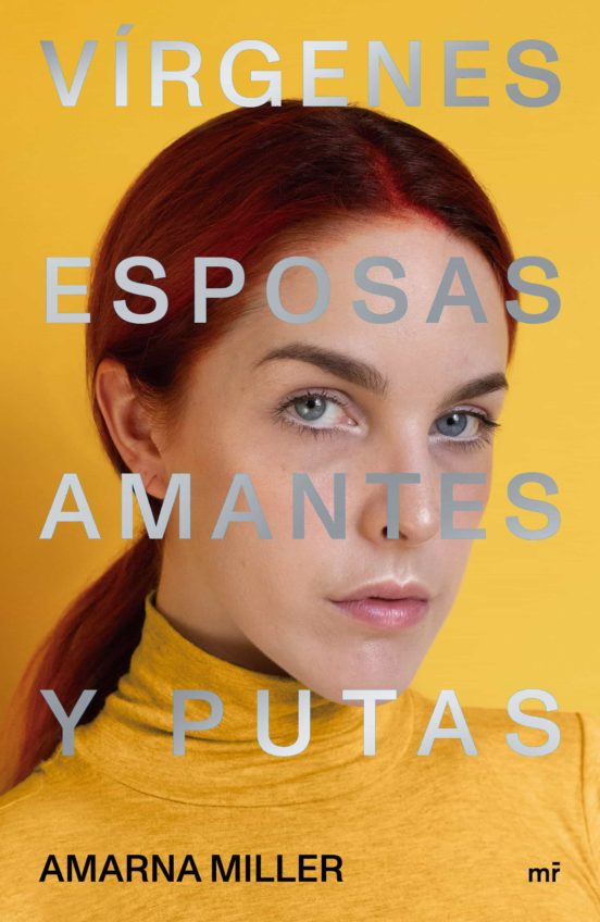 AmarnaMillerCF's tweet photo. 'Vírgenes, esposas, amantes y putas', libro de @amarnamiller
Amazon: https://t.co/ebkPsHX0ww 
@Planetadelibros:
https://t.co/h8x8tAVrLR
@elcorteingles:
https://t.co/RQg3CL9WOZ
@Fnac_ESP:
https://t.co/JnlAj6kDJv
@casadellibro:
https://t.co/bIzWarZKLO https://t.co/jA9Pf73bwH