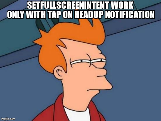 overflow_meme's tweet image. setfullscreenintent work only with tap on headup notification stackoverflow.com/questions/6586… #androidpendingintent #onesignal #androidnotifications #androidintent #android