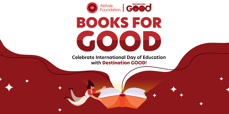 Celebrate International Day of Education with us! Donate children's books via purchase from Destination GOOD as we seek to help children from SHELTER Home for Children.
Only at: air.asia/A7qX3.