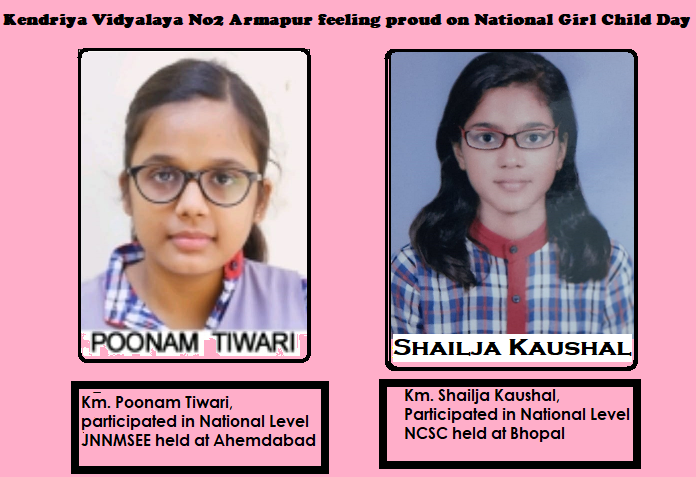 kv2armapur's tweet photo. Congratulation to Poonam Tiwari and Shailja Kaushal on National Girl Child Day. #DeshKiBeti #KVians for  participation in national level "JNNMSEE" held at Ahemdabad and  "NCSC" held at Bhopal respectively.
KV No 2 Armapur feeling proud of U. https://t.co/5sCahykpQR