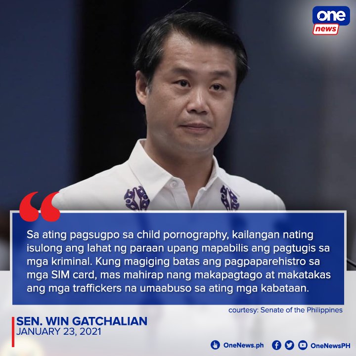 Sen. Win Gatchalian is pushing for the mandatory registration of sim cards to track cybersex traffickers.