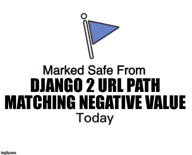 overflow_meme's tweet image. Django 2 url path matching negative value stackoverflow.com/questions/4886… #python #djangourls #django