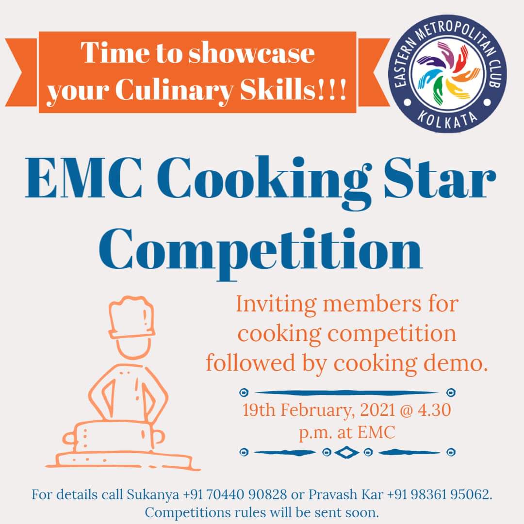 EMC invites the members for Cooking Star Competition... 19th February 2021... Contact us for details.

#emc #easternmetropolitanclub #cooking #competition #members #cookingcompetition  #cookingdemo #food #kolkata #club #culinary