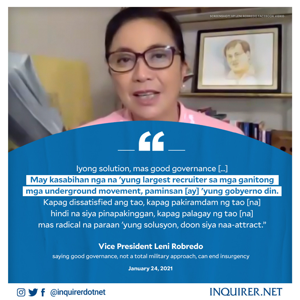 For Vice President Leni Robredo, it is good governance that can end the over five decades of armed struggle in the Philippines. She also insisted that the underground movement’s largest recruiter is the government itself. inq.news/Lenioninsurgen…