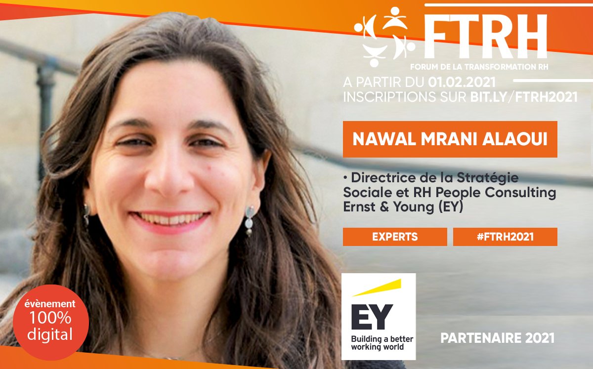 #FTRH2021 - Nawal Mrani Alaoui - Directrice de la Stratégie Sociale et Ressources Humaines de <a href="/EYFrance/">EY France</a> (Partenaire 2021), sera présente au <a href="/FtrhDe/">FTRH-FORUM DE LA TRANSFORMATION RH</a> #RH. 
• Découvrez sa biographie : lnkd.in/eSKRKkD
• Inscrivez-vous dès maintenant >> bit.ly/FTRH2021