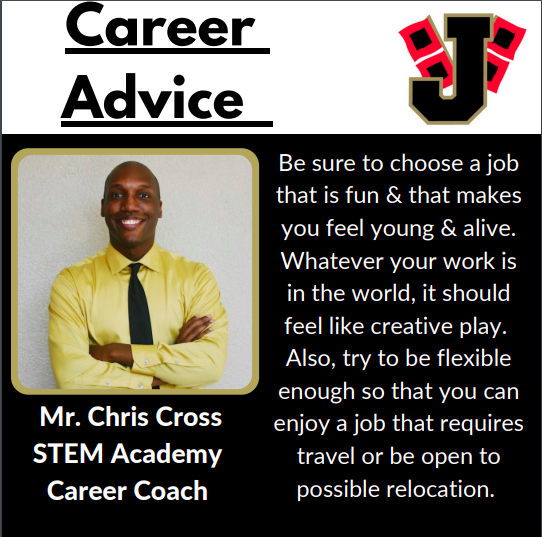 JHSCareerCoach's tweet photo. #JHSCareerAdvice from Mr. Chris Cross, STEM Academy Career Coach. #CareerExploration #CareerCoachProgram https://t.co/CVpEwlVy0Y