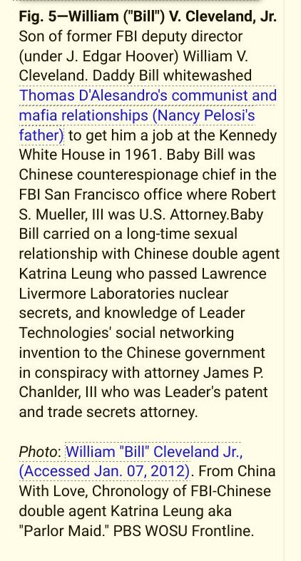  https://aim4truth.org/2021/01/06/nancy-pelosi-the-mob-and-china/ https://www.fbcoverup.com/docs/library/2012-01-07-William-Bill-Cleveland-From-China-With-Love-Chronology-of-Chinese-double-agent-Katrina-Leung-aka-Parlor-Maid-WOSU-PBS-Frontline-accessed-Jan-07-2012.pdf#page=5