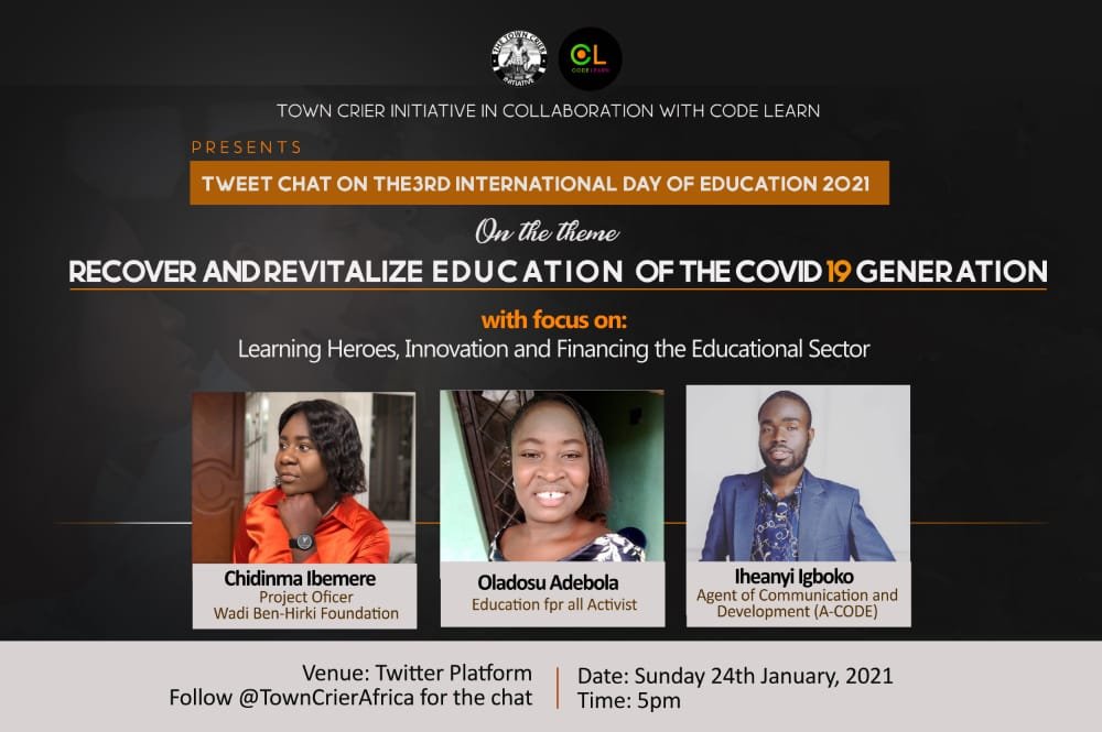 Kindy join @IbemereChidinma, @AdebolaOladosu & I by 5PM today as we hold conversations around Learning Heroes, Innovation and Funding 

Thanks to @CodeLearnng & @TownCrierAfrica for organising this on #InternationalDayofEducation2021