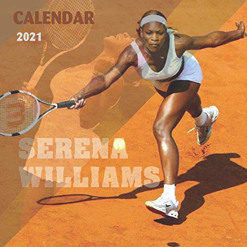 [[PDF] FREE' Serena Williams Calendar 2021 Special Tennis Fans Calen