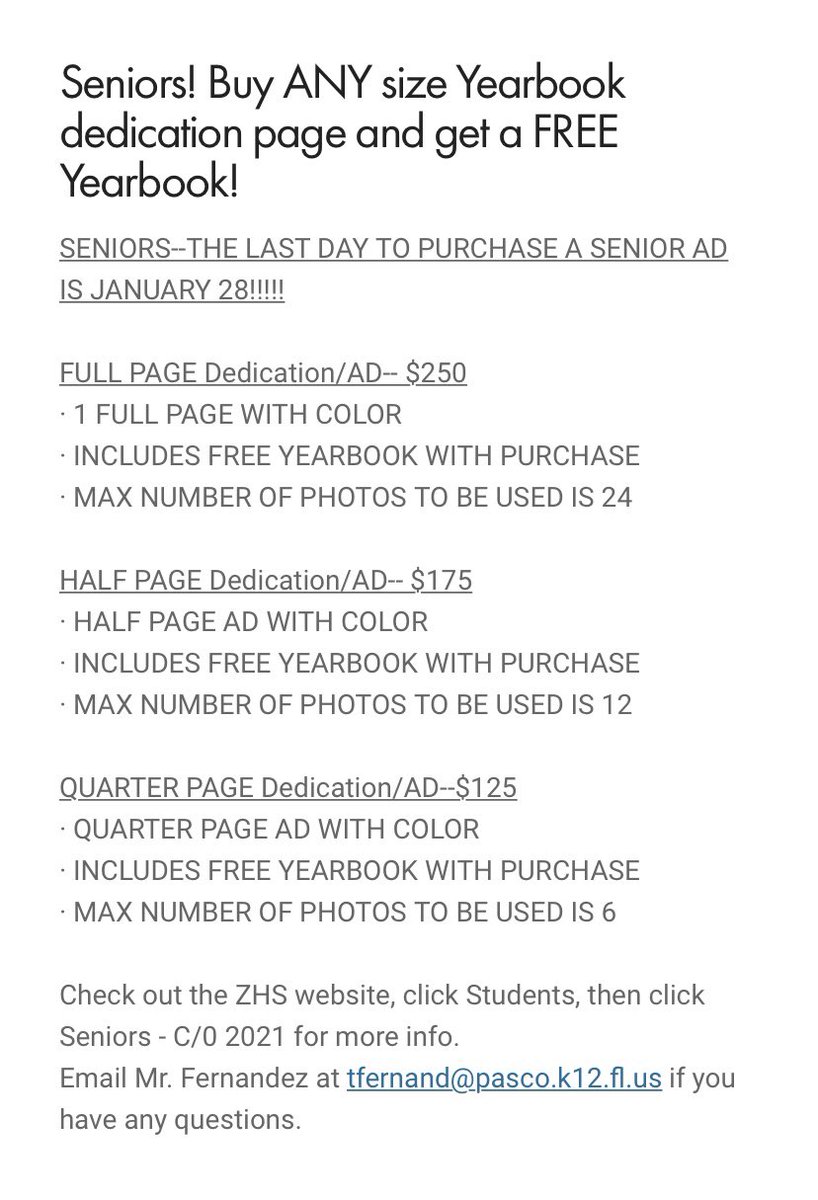 This FRIDAY is the last day to purchase a dedication page for the yearbook! If you have any questions email Mr. Fernandez ! Below is all the pricing and Mr. Fernandez’s contact info. #SeniorYear