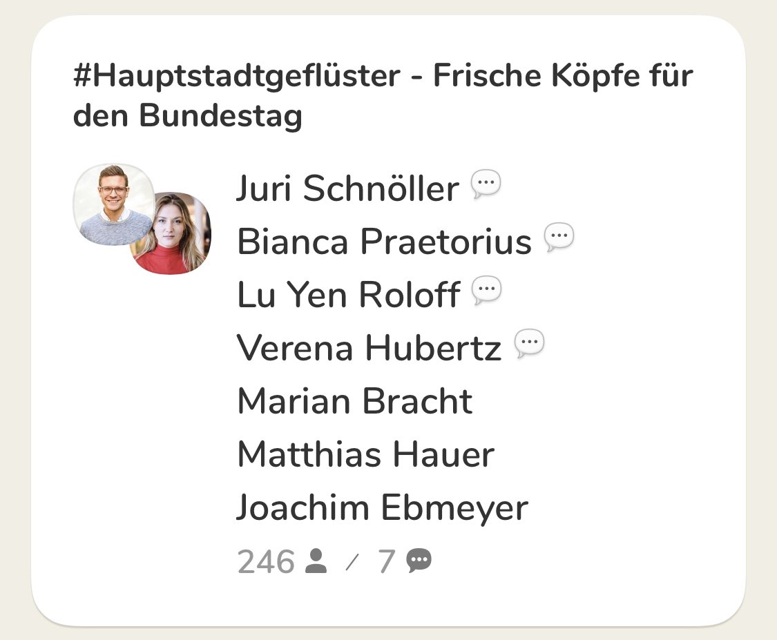 #Hauptstadtgeflüster - Frische Köpfe für den Bundestag. Bin gespannt auf die Diskussion verschiedener neuer Kandidatinnen und Kandidaten für den Bundestag bei Clubhouse.