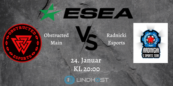 ObstructedE's tweet photo. Our Main is once again playing an Esea open match, tonight against Radnicki Esports. The match will be played at 8 pm and castet on https://t.co/ER6x7kadjp https://t.co/iRj8XjeXxY