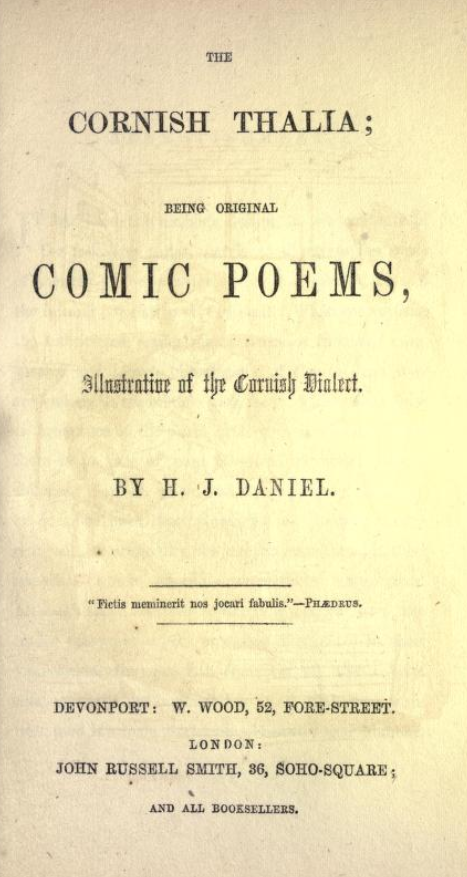 Interestingly, there is a sense in some earlier West Cornwall sources that 'Cousin Jack' was considered somehow insulting, carrying a mocking meaning/implication of a 'fool'. This is confirmed in the 'Cousin Jack' poems of 'The Cornish Thalia' (published Devonport c.1859/60)...