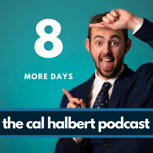 CalHalbert's tweet photo. Just eight days until my first podcast episode goes live! Please subscribe to where all good podcasts are available! Just search 'The Cal Halbert Podcast' #podcast #podcastcountdown #comingsoon #show #celebs https://t.co/gb3sCTvTAl