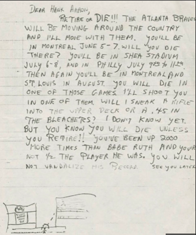 9) In the early 1970s, as Hank Aaron approached Babe Ruth's HR record, the racism he faced intensified.He had armed guards with him at all times, people attempted to kidnap his kids, and he received a record 1M pieces of mail annually — mostly hate mail.Here are two examples.