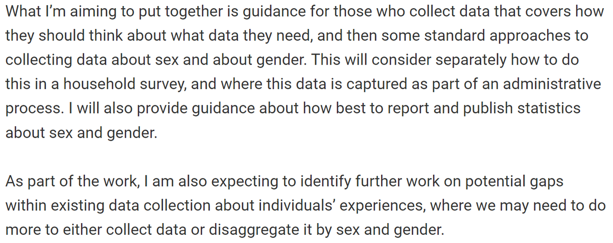 Mr Halliday even held some public consultation events, one of which I attended. I can confirm that opinion was very much for including "sex" AND "gender" since they have different meanings and have different benefits to data analysts looking at provision for future services 2/