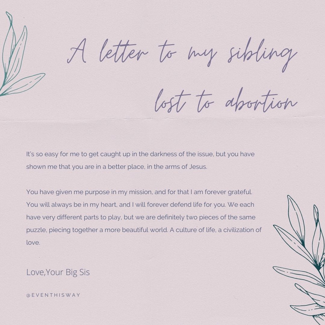 A letter to my sibling lost to abortion (pt 2) 

#abortion #EvenThisWay #siblingloss #healingcommunity #AbortionHurtsSibling