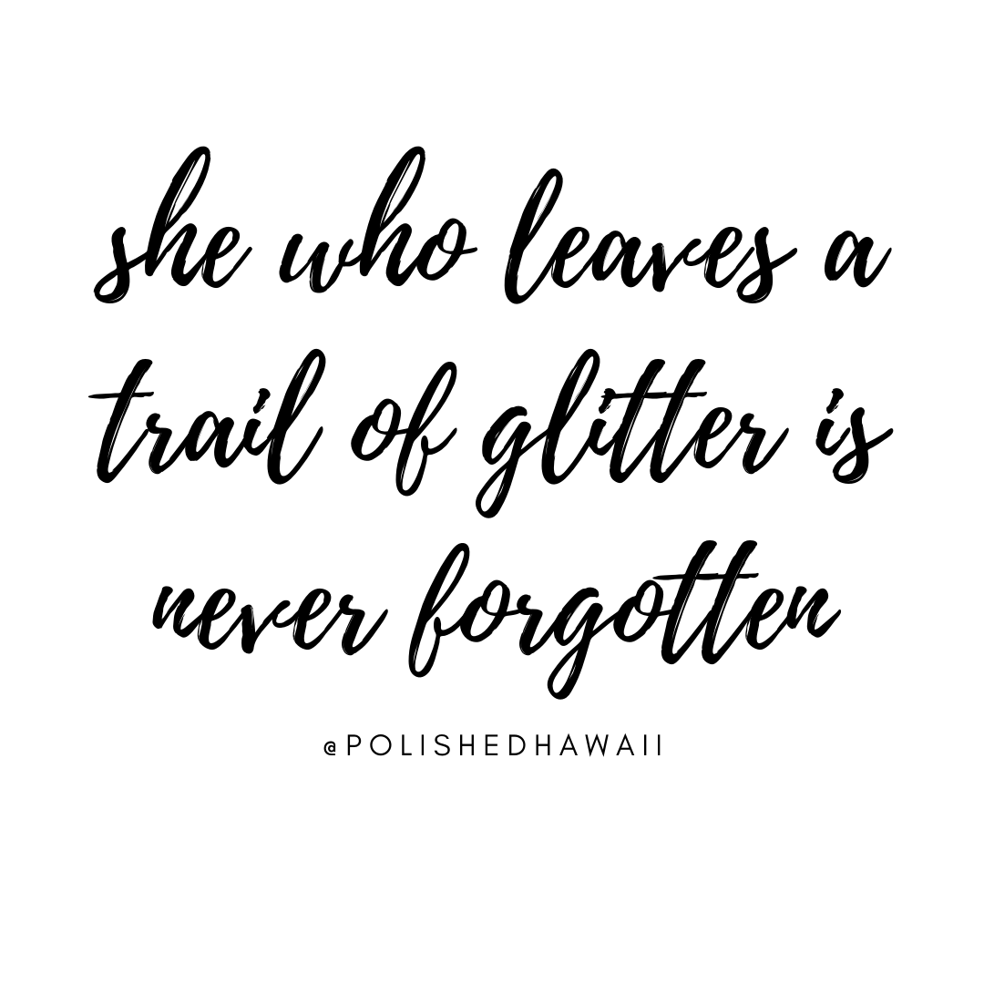 PolishedHawaii's tweet photo. Be like glitter; sparkle and shine where ever you are! ✨⁠
⁠
⁠
⁠
#quoteoftheday #quotes #quotestoliveby #quote #inspirationalquotes #motivationalquotes #quotesdaily https://t.co/mgcguorJDC