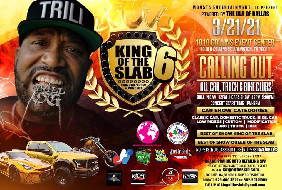 Go to kingoftheslab.com to purchase tickets!!!!! Hurry before the Price goes up!!

Bun B performing LIVE
Use Promo code: StreetDiamond

#KingofTheSlab #Carshow #Concert