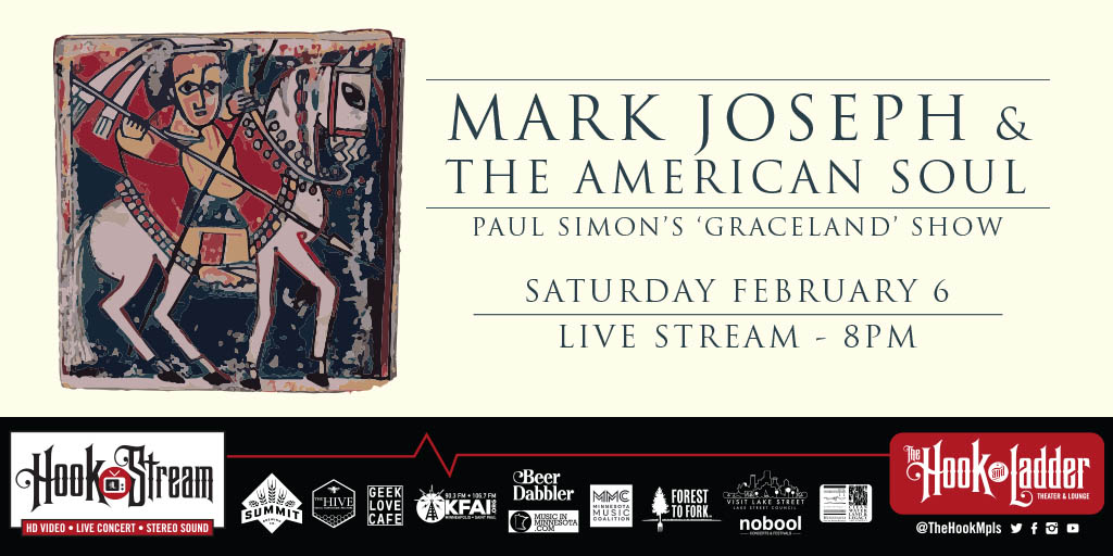 TheHookMpls's tweet photo. Special 2 set #HookStream feat. @markjosephmusic & The American Soul performing #PaulSimon #Graceland + Originals - SAT, FEB 6! (w/ studio audience!)
-
STREAM -> https://t.co/ITBNNyDEwL
TIX -> https://t.co/eWdruLFlDw
@summitbeer @thehivemn @kfaifmradio @noboolpresents @Mjgpro https://t.co/CdgDKfQHtP