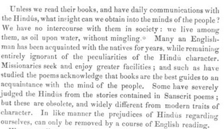 Here is Brown stating his goals of writing on Telugu grammar: to learn the ways of the natives and to civilize them. Please note: the natives will be civilized only when they speak English.It is remarkable that this stupid colonial perspective on language is what we have today!