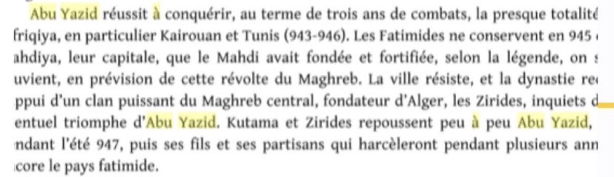 En à peine 3 ans, l’armée des Aurès de l’homme à l’âne va conquérir l’entièreté de l’Ifriqya exceptée Mahdia.L’appuie des Zirides, puissant clan Sanhadji du Maghreb central et fondateur d’Alger va changer la donne en s’alliant avec les Kutama d’Al Qaïm.