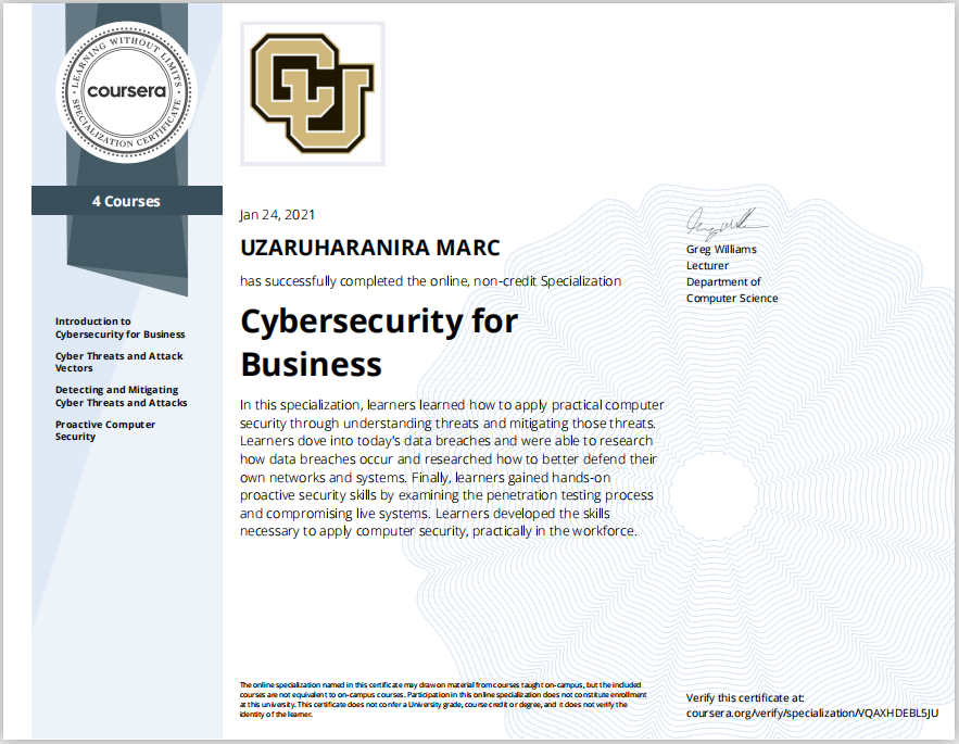 uzarwanda's tweet photo. This certification is a great addition to my growth of becoming #CyberSecurity  Expert. Thank you @CUBoulder https://t.co/vACR0qJSeu