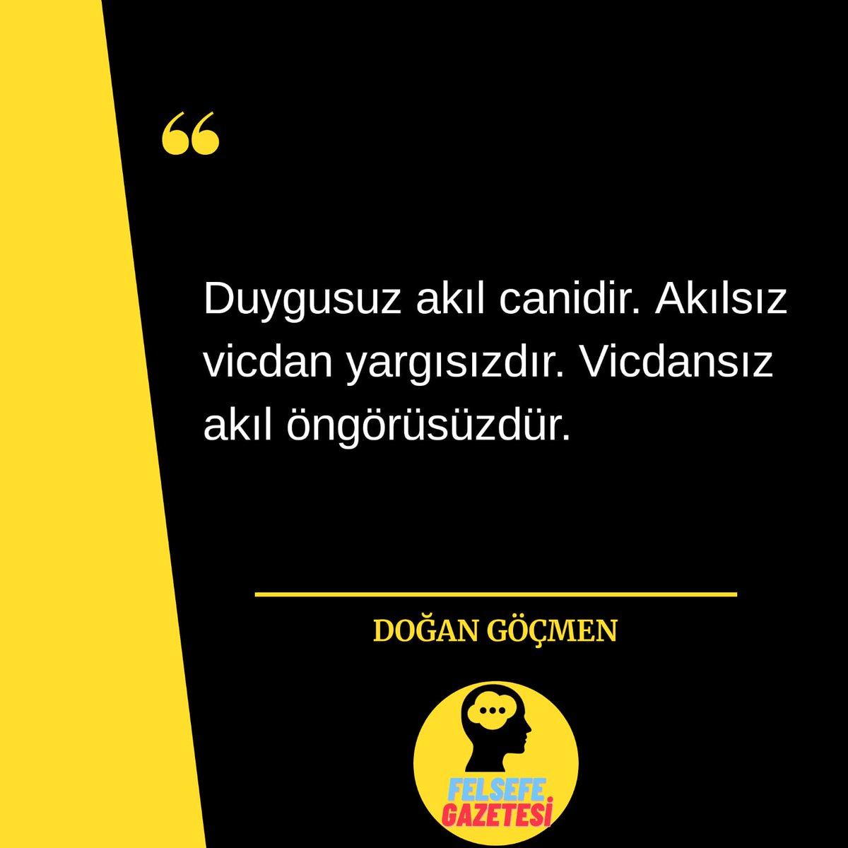 GazetesiFelsefe's tweet photo. Sizlerin seçtiği Ülkemiz filozoflarından sözler paylaşmaya devam ediyoruz. Doğan Göçmen'den Duygu-Akıl-Vicdan  ilişkisi.. 😊

#doğangöçmen
#Felsefe 
#duygu
#akıl https://t.co/0ycrSxHATy