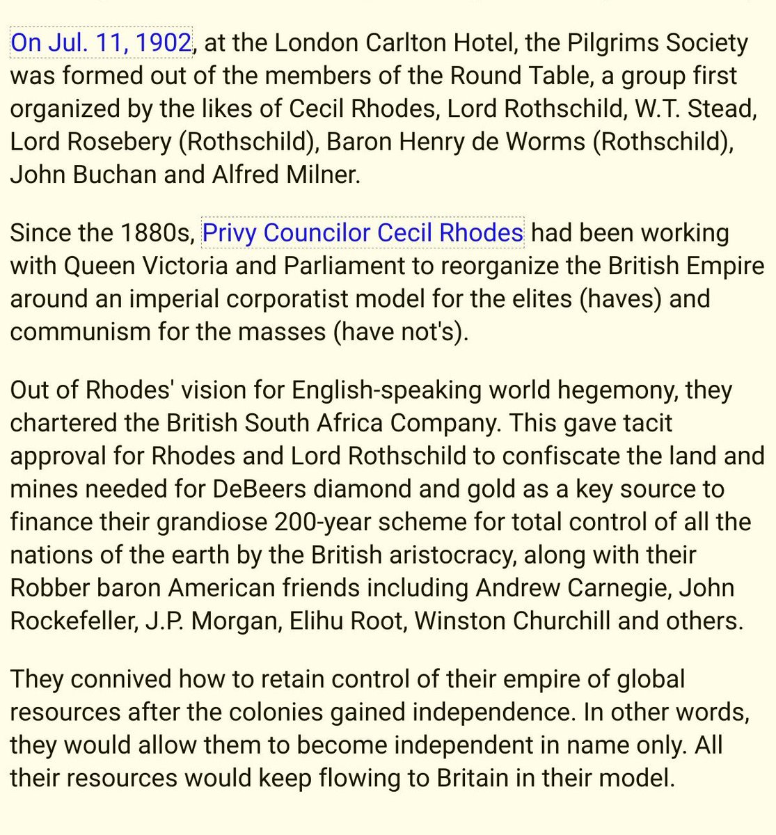 "Since the 1880s, Privy Councilor Cecil Rhodes had been working with Queen Victoria & Parliament to reorganize the British Empire around an imperial corporatist model for elites (haves) & communism for the masses (have not's)." https://americans4innovation.blogspot.com/2019/10/the-200-year-information-war-uk-us.html https://americans4innovation.blogspot.com/2019/01/so-you-thought-rhodes-scholarships-were.html