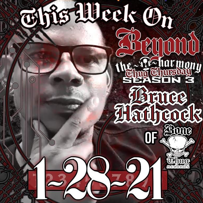 This week on @beyondtheharmony we have former #BoneThugRecords artist <a href="/brucehathcock/">bruce e hathcock jr.</a> . Tune in for this legendary behind the scenes look on the <a href="/bonethugdjuneek/">DJ U-Neek of BTNH</a> label #BoneThugRecords