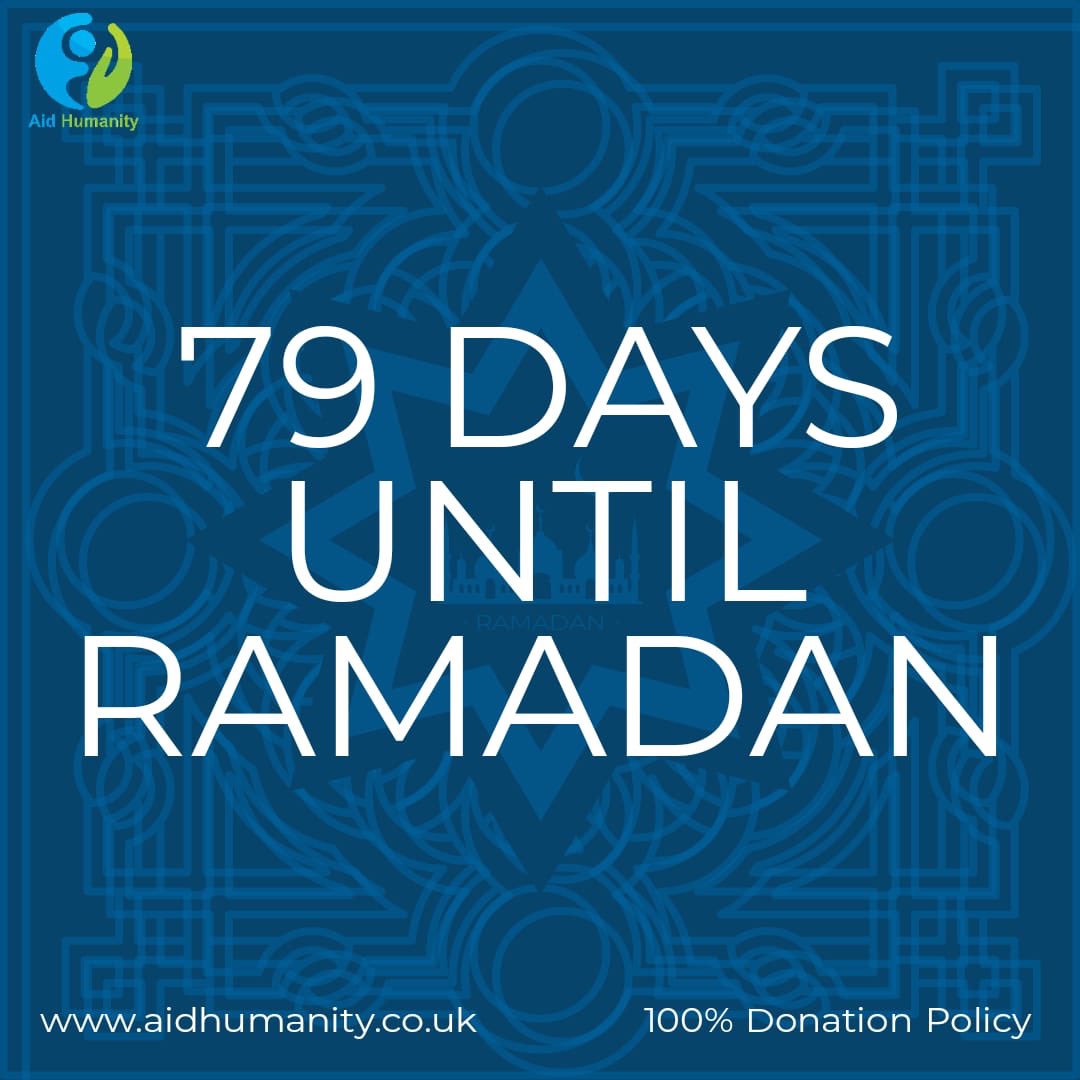 AidHumanity1's tweet photo. With now only 79 days left till the end of #Ramadan what plans have you made ? https://t.co/CRHfULYqcu