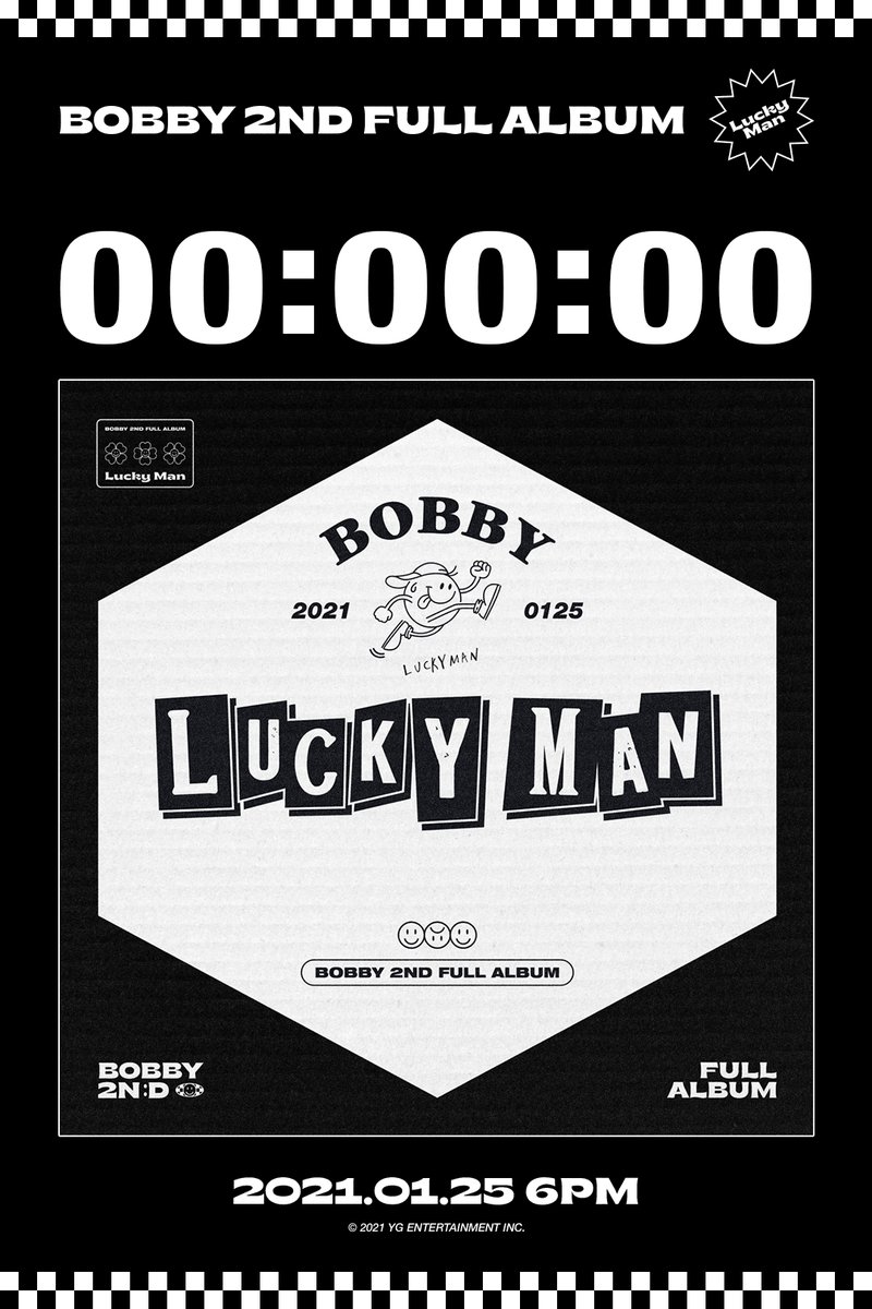#BOBBY [LUCKY MAN] RELEASE COUNTER
Originally posted by yg-life.com

2nd FULL ALBUM [LUCKY MAN]
✅2021.01.25 6pm

#바비 #iKON #아이콘 #2ndFULLALBUM #LUCKYMAN #TITLE #야우냐 #U_MAD #RELEASE_COUNTER #20210125_6PM #YG