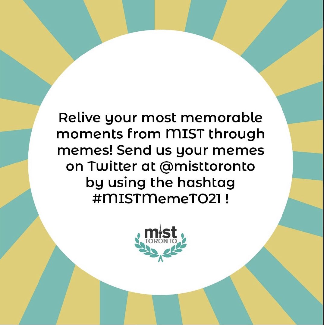 Hey Mistees! Relive your most memorable moments from MIST through memes! Post your memes, tag us and use #MISTMemeTO21 to win spirit points!!!! 🎉