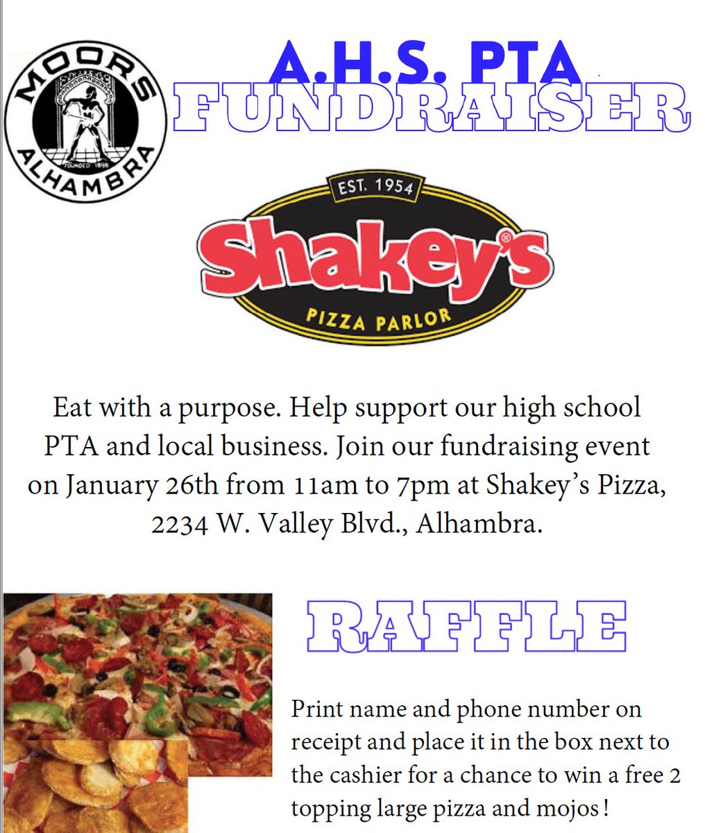EBalsz's tweet photo. Don't cook on Tuesday 1/26!! GO TO SHAKEY'S &amp; help support Alhambra HS PTA. PLUS get a chance to WIN a 🍕LARGE PIZZA &amp; Yummy MOJOS! 🥔 *see flyer for details #GOMOORS https://t.co/xwVIqPzkBs