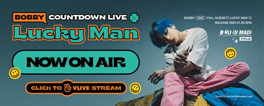 #BOBBY [LUCKY MAN] COUNTDOWN LIVE

▶️ vlive.tv/post/0-20947465

#바비 #iKON #아이콘 #LUCKYMAN #COUNTDOWNLIVE #NOWONAIR #VLIVE #2ndFULLALBUM #LUCKYMAN #TITLE #야우냐 #U_MAD #RELEASE #20210125_6PM #YG