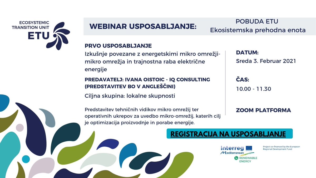 Prvo usposabljanje iz serije usposabljanj ETU #InterregMedRE. MIKRO OMREŽJA IN TRAJNOSTNA RABA ELEKTRIČNE ENERGIJE. 

Sreda 03.02.2021(10.00-11.30)

Registracija:

eventbrite.co.uk/e/registrazion…