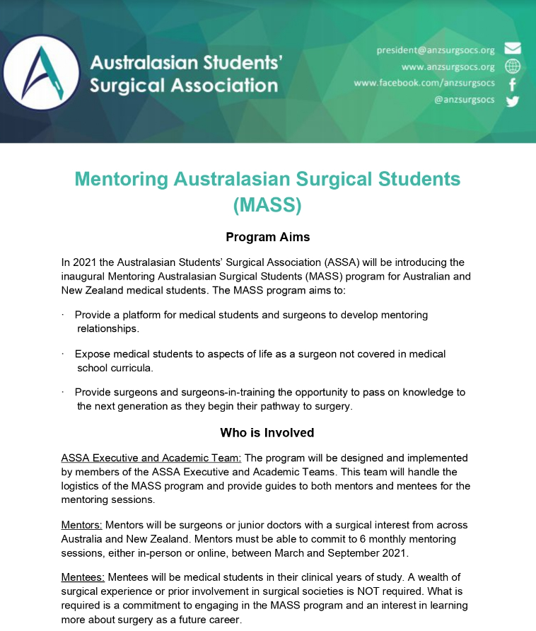 Are you a surgeon or junior doctor interested in inspiring Australia and New Zealand’s next surgical leaders? Become a mentor for the Mentoring Australasian Surgical Students (MASS) program. View the Expression of Interest form below or email secretary@anzsurgsocs.org.