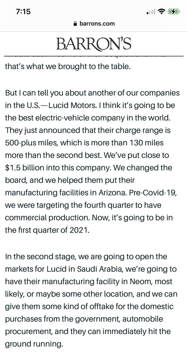 Funding: Received ~ $1.5 Billion in funding from the Saudi Soverign Fund (PIF)They believe in Lucid Motors and also realize the importance of having a stake in the game as oil diminishes. See what the fund governor said 