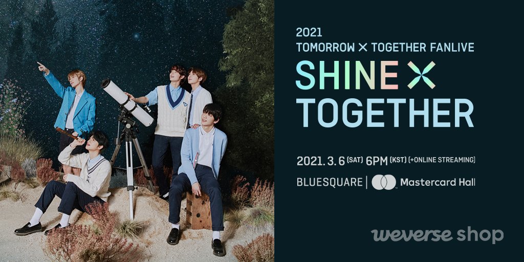 TXT FANLIVE SHINE X TOGETHER