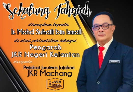 Tahniah diucapkan kepada <a href="/IrMohdSuhaili/">Mohd Suhaili Ismail</a> di atas perlantikan sebagai Pengarah JKR Negeri Kelantan 
<a href="/JKRKelantan/">ᴊᴋʀ ɴᴇɢᴇʀɪ ᴋᴇʟᴀɴᴛᴀɴ</a>