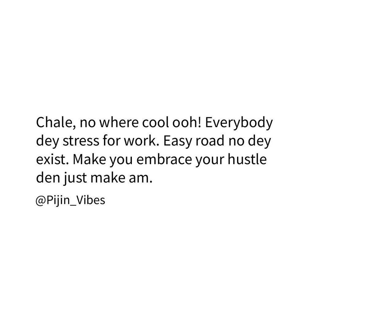 Pijin_Vibes's tweet photo. No where cool Chale.
#PijinVibes https://t.co/8YMyXPaaWW