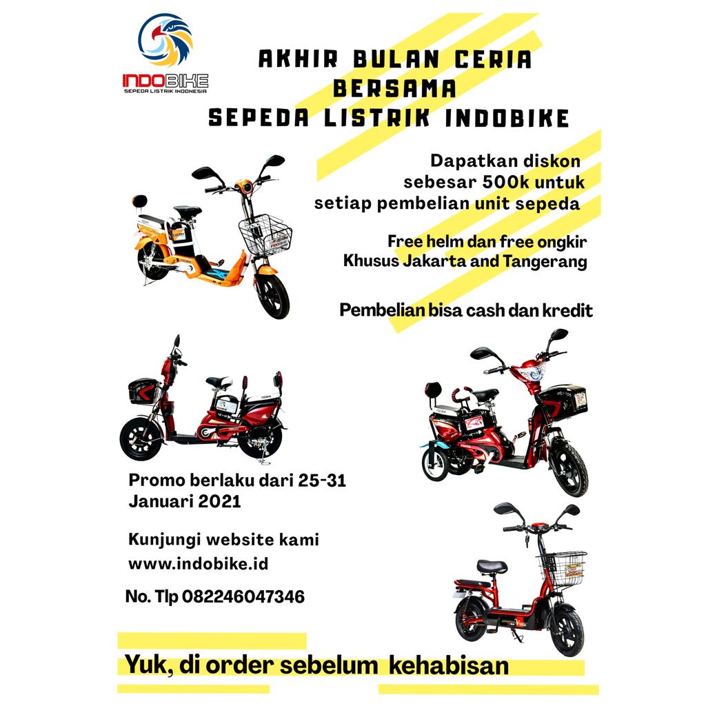 RAYAKAN AKHIR BULAN DENGAN CERIA 

Bersama Sepeda Listrik Indobike

Dapatkan diskon sebesar 500k 
Free helm dan free ongkir khusus Jakarta and Tangerang

Item terbatas, silakan di order sekarang 

Kunjungi website kami 
(Indobike.id) 

Salam Indobikers